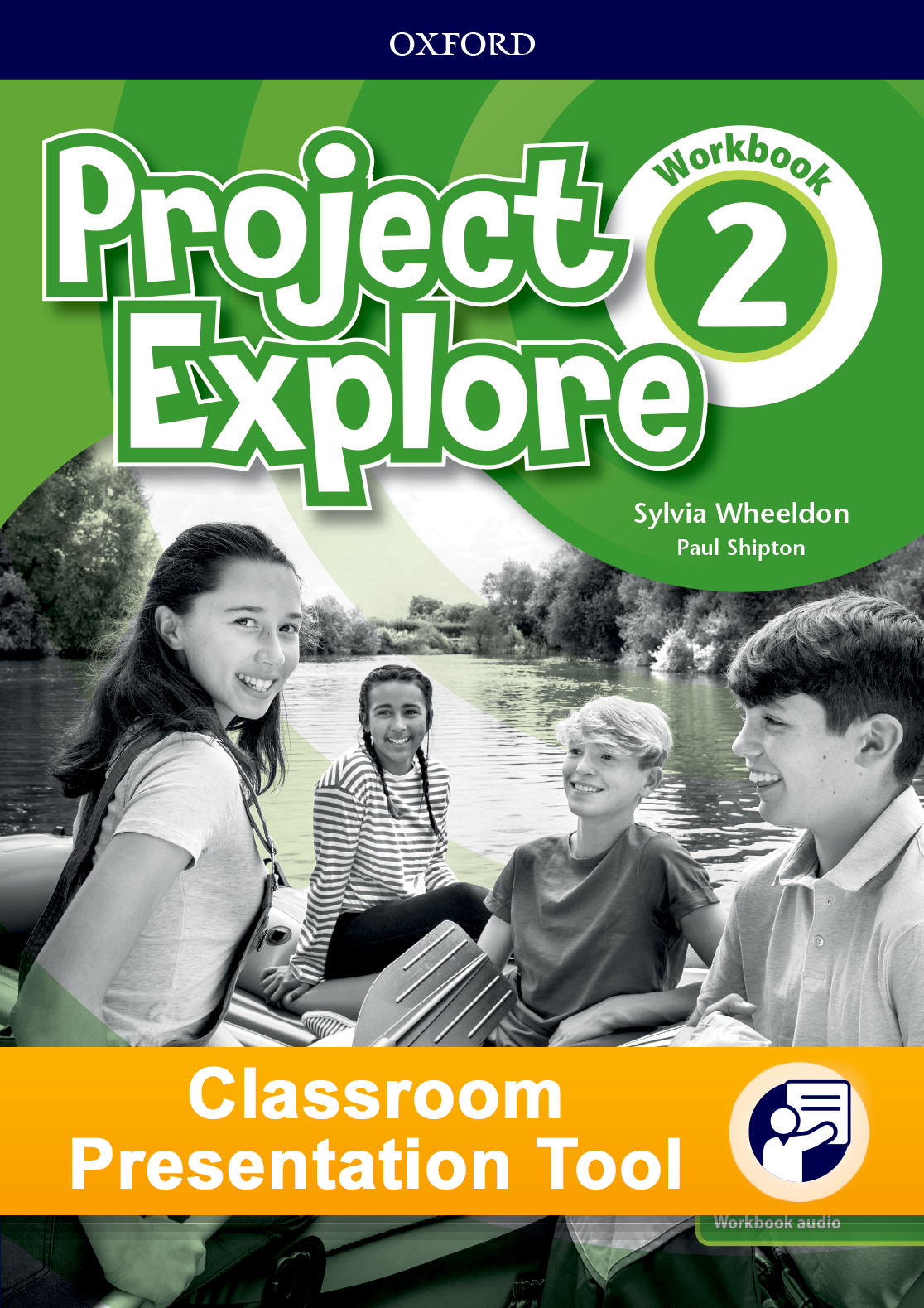 Project Explore 2 - Workbook Classroom Presentation Tool