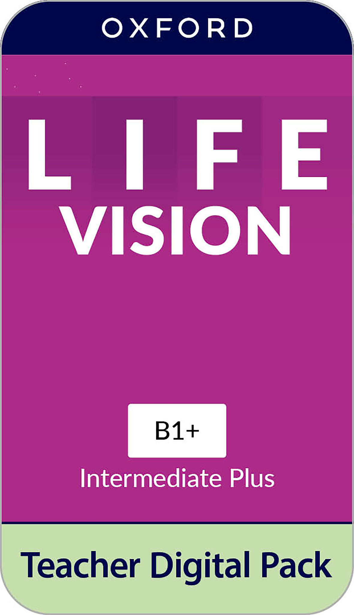 Life Vision Intermediate Plus - Teacher Digital Pack