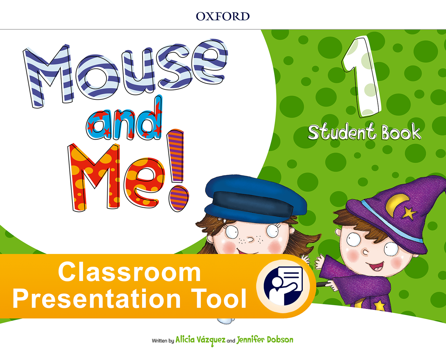 Mouse and Me! 1 - Student Book Classroom Presentation Tool