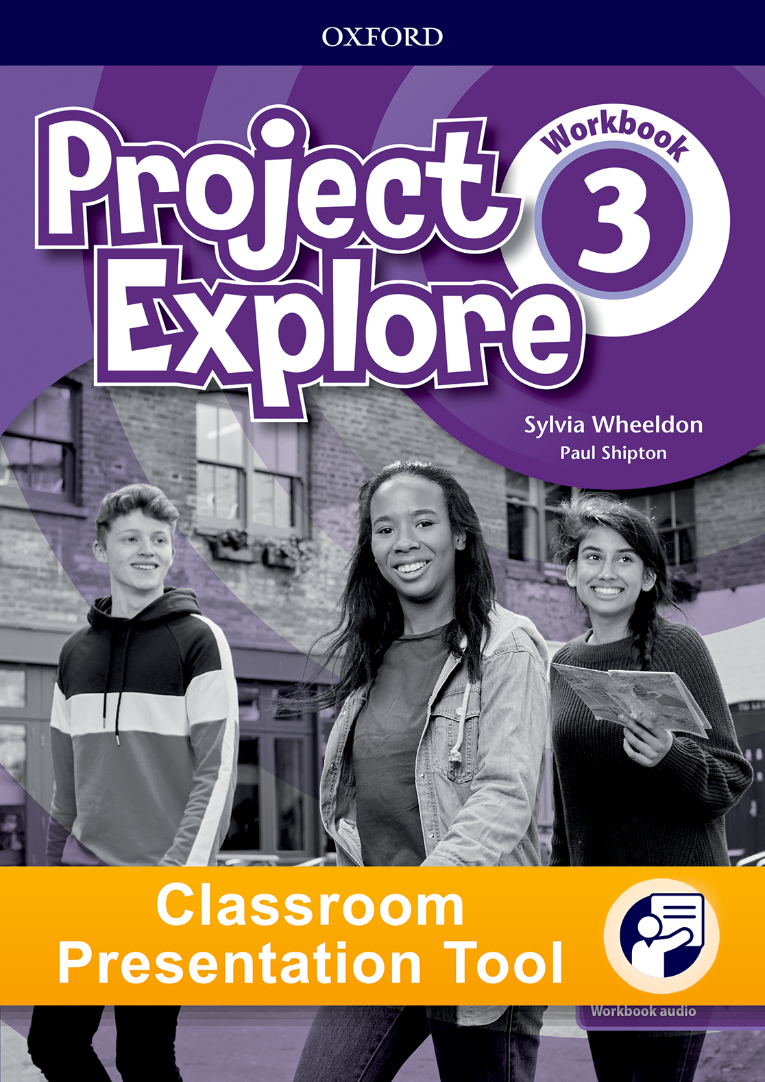 Project Explore 3 - Workbook Classroom Presentation Tool
