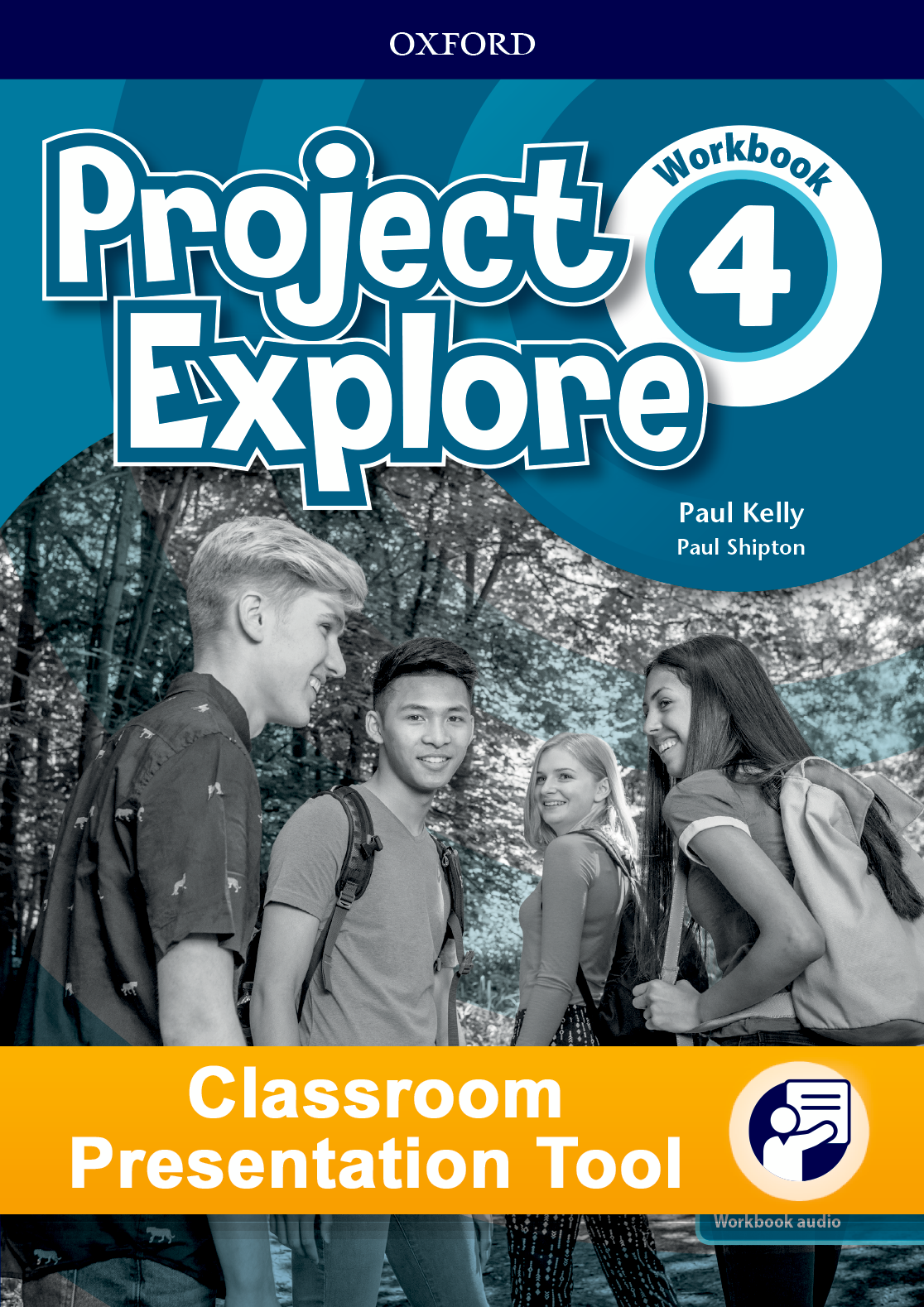 Project Explore 4 - Workbook Classroom Presentation Tool
